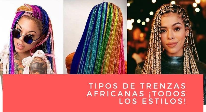 tipos trenzas africanas