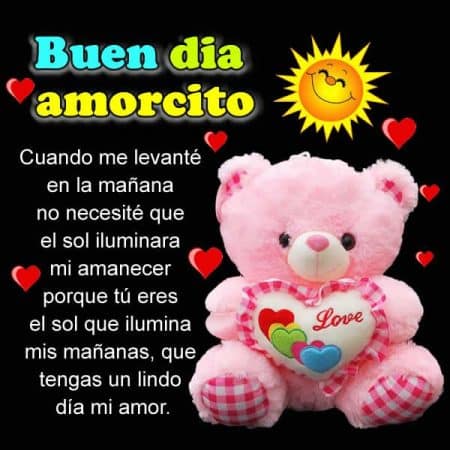 buen dia mi amorcito