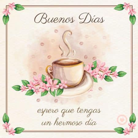 buenos dias hermosa