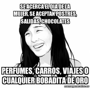 feliz dia mujer memes