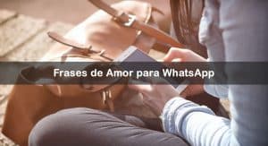 frases de amor whatsapp fotos