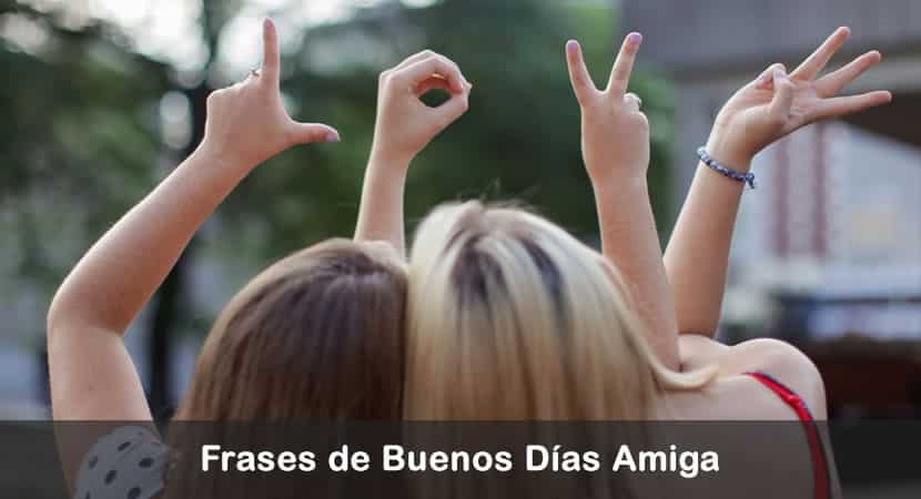 179 Mensajes y Frases de Buenos Días para una Amiga 【 2023 】