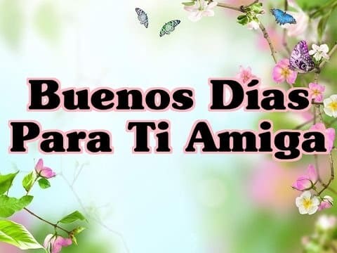 179 Mensajes y Frases de Buenos Días para una Amiga 【 2023 】