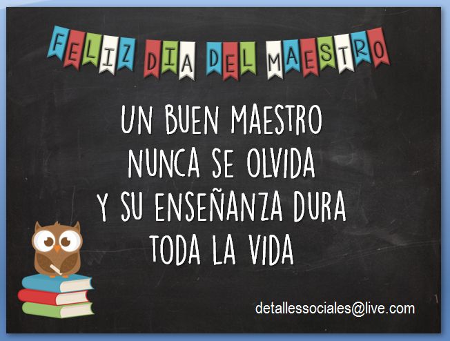 Envía Imágenes De Feliz Día Del Maestro En Frases Y Mensajes