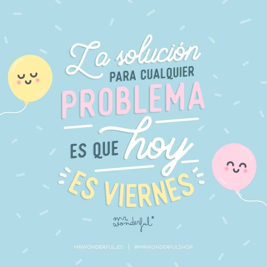 Frases de Viernes para ser Feliz y Compartir (Motivadoras y Divertidas)