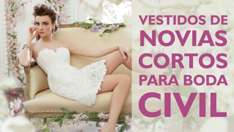 vestido corto para novia